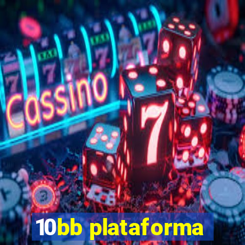 10bb plataforma